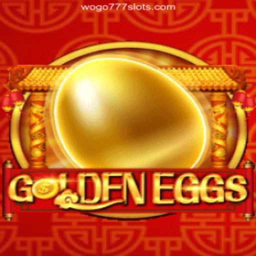 Explore 'GoldenEggs': The Thrilling Casino Game on WOGO777